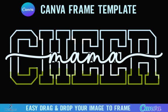 Cheer Mama Canva Frame Template Mom: Your Go-To Design Asset