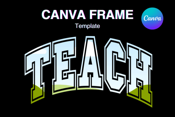Teach Canva Frame School Photo Frame_47: A Designer's Guide