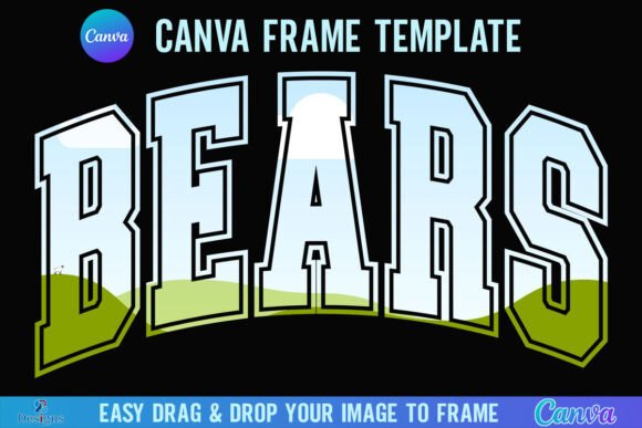 Unleash Team Spirit: Your Guide to Bears Canva Frame Varsity Sport Mascot